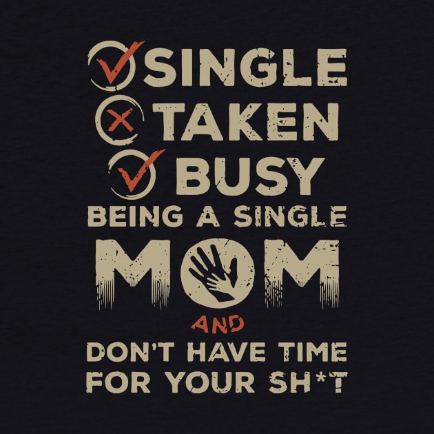 Singgle Mother T Shirts by hathanh2